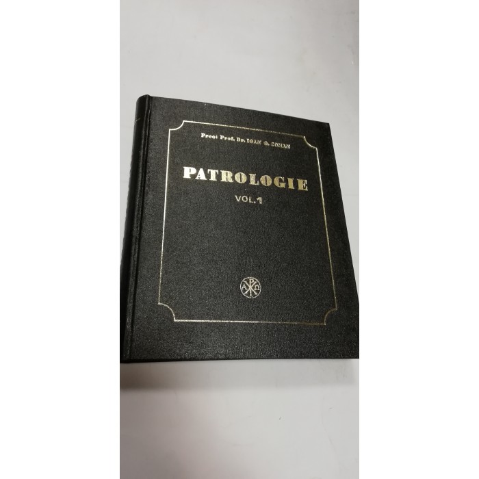 PATROLOGIE - Ioan G. Coman - volumul 1